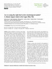 Research paper thumbnail of Are we using the right fuel to drive hydrological models? A climate impact study in the Upper Blue Nile