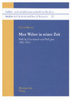 Research paper thumbnail of just published in: Kultur- und sozialwissenschaftliche Studien/Studies in Cultural and Social Sciences 22: Stefan Breuer, Max Weber in seiner Zeit. Politik, Ökonomie und Religion 1890-1920, Wiesbaden 2022