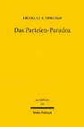 Research paper thumbnail of Das Parteien-Paradox. Ein Beitrag zur Bestimmung des Verhältnisses von Demokratie und Parteien [The Paradox of the Parties. A contribution on the relationship between democracy and political parties]