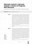 Research paper thumbnail of educação musical e educação integral: a música no Programa Mais educação