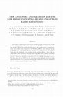 Research paper thumbnail of New antennas and methods for the low frequency stellar and planetary radio astronomy