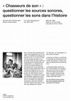 Research paper thumbnail of "Chasseurs de son" : questionner les sources sonores, questionner les sons dans l’histoire (cours MA)