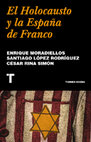 Research paper thumbnail of El Holocausto y la España de Franco TURNER