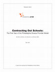 Research paper thumbnail of Contracting Out Schools: The First Year of the Philadelphia Diverse Provider Model