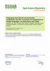 Research paper thumbnail of Integrating intercultural communicative competence into the curriculum of a department of foreign languages: an exploratory case study