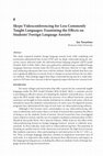 Research paper thumbnail of Skype Videoconferencing for Less Commonly Taught Languages: Examining the Effects on Students' Foreign Language Anxiety