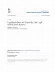 Research paper thumbnail of Legal Breakdown: 40 Ways to Fix Our Legal System [Book Review]