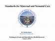 Research paper thumbnail of Intro duc tion Standards for Maternal and Neonatal Care What are the Standards for Maternal and Neonatal Care ?