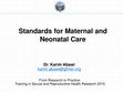 Research paper thumbnail of Standards for maternal and neonatal care