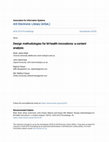 Research paper thumbnail of Design methodologies for M-health innovations: a content analysis