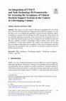 Research paper thumbnail of An Integration of UTAUT and Task-Technology Fit Frameworks for Assessing the Acceptance of Clinical Decision Support Systems in the Context of a Developing Country