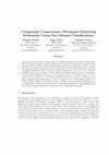 Research paper thumbnail of Comparing Comparisons: Document Clustering Evaluation Using Two Manual Classifications