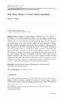 Research paper thumbnail of RESEARCH ARTICLE Why Money Matters: A Fourth Natural Experiment