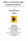 Research paper thumbnail of Influence of Symmetry Energy on Fragment Production