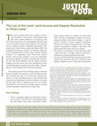 Research paper thumbnail of The lay of the land : land access and dispute resolution in Timor-Leste