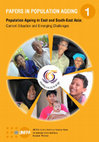 Research paper thumbnail of Population ageing in East and South-East Asia : current situation and emerging challenges