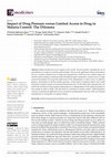 Research paper thumbnail of Impact of Drug Pressure versus Limited Access to Drug in Malaria Control: The Dilemma