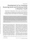 Research paper thumbnail of Development of an Inventory Assessing Social and Emotional Skills in Brazilian Youth