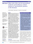 Research paper thumbnail of Other side of the coin for personalised medicine and healthcare: content analysis of ‘personalised’ practices in the literature