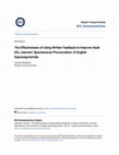 Research paper thumbnail of The Effectiveness of Using Written Feedback to Improve Adult ESL Learners' Spontaneous Pronunciation of English Suprasegmentals The Effectiveness of Using Written Feedback to Improve Adult ESL Learners' Spontaneous Pronunciation of English Suprasegmentals