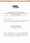 Research paper thumbnail of Combining Processor Virtualization and Component-Based Engineering in C for Heterogeneous Many-Core Platforms