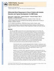 Research paper thumbnail of Differential brain responses to cries of infants with autistic disorder and typical development: An fMRI study