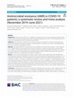 Research paper thumbnail of Antimicrobial resistance (AMR) in COVID-19 patients: a systematic review and meta-analysis (November 2019-June 2021