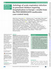 Research paper thumbnail of Aetiology of acute respiratory infection in preschool children requiring hospitalisation in Europe—results from the PED-MERMAIDS multicentre case–control study