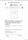 Research paper thumbnail of The Routledge Handbook of Language and the Global South/s - Table of Contents