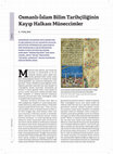 Research paper thumbnail of Osmanlı-İslam Bilim Tarihçiliğinin Kayıp Halkası Müneccimler