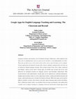 Research paper thumbnail of Google Apps for English Language Teaching and Learning: The Classroom and Beyond