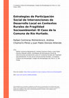 Research paper thumbnail of Estrategias de Participación Social de Intervenciones de Desarrollo Local en Contextos Rurales de Fragilidad Socioambiental: El Caso de la Comuna de Río Hurtado