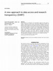 Research paper thumbnail of A new approach to data access and research transparency (DART)