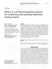 Research paper thumbnail of What’s in a p? Reassessing best practices for conducting and reporting hypothesis-testing research