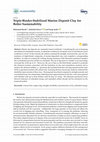 Research paper thumbnail of Triple-Binder-Stabilized Marine Deposit Clay for Better Sustainability