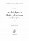 Research paper thumbnail of SENEKA. Apokolokyntoza Boskiego Klaudiusza czyli dyni(dei)fikacja