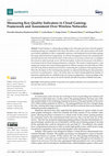 Research paper thumbnail of Measuring Key Quality Indicators in Cloud Gaming: Framework and Assessment Over Wireless Networks