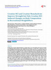 Research paper thumbnail of Creatine HCl and Creatine Monohydrate Improve Strength but Only Creatine HCl Induced Changes on Body Composition in Recreational Weightlifters