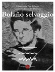 Research paper thumbnail of “Un epitaffio nel deserto: poesia e rivoluzione ne I detective selvaggi” Con Verónica Garibotto en Bolaño selvaggio. Roma: Senzapatria editore, 2012 y Miraggi, 2019. Traducido por Giovanni Agnoloni y Marino Magliani.