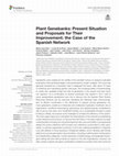 Research paper thumbnail of Plant Genebanks: Present Situation and Proposals for Their Improvement. the Case of the Spanish Network