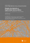 Research paper thumbnail of Estado de derecho y legitimidad democrática. Perspectivas, problemas y propuestas.