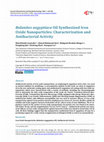 Research paper thumbnail of &lt;i&gt;Balanites aegyptiaca&lt;/i&gt; Oil Synthesized Iron Oxide Nanoparticles: Characterization and Antibacterial Activity