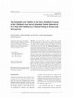 Research paper thumbnail of The Reliability and Validity of the Three Modified Versions of the Children's Fear Survey Schedule-Dental Subscale of 9-12 Year Old Children in a Clinical Setting in Bosnia and Herzegovina