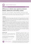 Research paper thumbnail of Differences in dental caries rate between diabetic adolescents and healthy controls