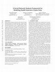 Research paper thumbnail of A Social Network Analysis Framework for Modeling Health Insurance Claims Data