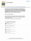 Research paper thumbnail of No detrimental effect of ligament balancing on functional outcome after total knee arthroplasty: a prospective cohort study on 129 mechanically aligned knees with 3 years’ follow-up