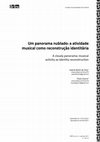 Research paper thumbnail of Um panorama nublado: a atividade musical como reconstrução identitária