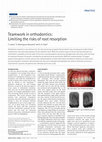 Research paper thumbnail of Teamwork in orthodontics: Limiting the risks of root resorption