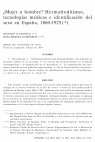 Research paper thumbnail of ¿Mujer u hombre? Hermafroditismo, tecnologías médicas e identificación del sexo en España, 1860-1925