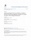 Research paper thumbnail of Implementing the Tri-Council Policy on Ethical Research Involving Indigenous Peoples in Canada: So, How’s That Going in Mi’kma’ki?